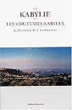 La Kabylie et les coutumes kabyles : Coffret 3 volumes