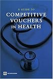 A guide to competitive vouchers in health