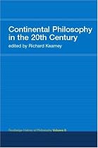 Continental Philosophy in the 20th Century (Routledge History of Philosophy)