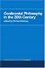 Continental Philosophy in the 20th Century (Routledge History of Philosophy)