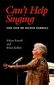 Can't Help Singing: The Life of Eileen Farrell