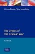 The Origins of the Crimean War (Origins Of Modern Wars)