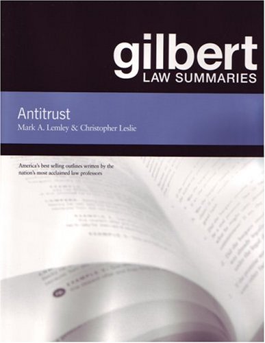 Gilbert Law Summaries: Antitrust