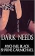 Dark Needs
