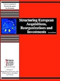 Review Worldtrade Executive, Inc.  / Structuring European Acquisitions, Reorganizations And Investments