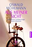 Produkt-Bild: Aus meiner Sicht. Erkenntnisse und Ratschl&auml;ge eines Hellsehers.