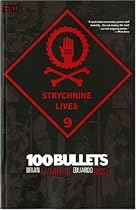 100 Bullets: Strychnine Lives (24)