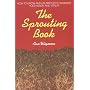 The Sprouting Book: How to Grow and Use Sprouts to Maximize Your Health and Vitality by Ann Wigmore