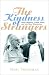 Books : The Kindness of Strangers: Adult Mentors, Urban Youth, and the New Voluntarism