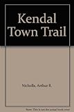 Kendal town trail