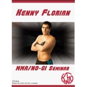 Kenny Florian Mixed Martial Arts & No Gi Seminar DVD