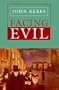 Facing Evil