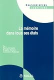 La m�moire dans tous ses �tats