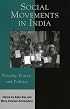 Social Movements in India: Poverty, Power, and Politics (Asia/Pacific/Perspectives)