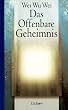 Das Offenbare Geheimnis. Jenseits der Dualit�t