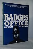 Badges of office : an illustrated guide to the helmets and badges of the British police 1829 to 1989
