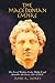 Macedonian Empire: The Era of Warfare Under Philip II and Alexander the Great, 359-323 B.C.