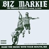 Biz Markie - Make The Music With Your Mouth Biz