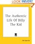 The Authentic Life of Billy the Kid