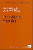 Les Cahiers du Centre Georges-Canguilhem, N� 2 : Les maladies mentales