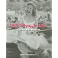 All Shook Up: A Flash of the Fifties by Joseph Connolly