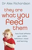 Cover of They Are What You Feed Them by Alex Richardson 0007182252