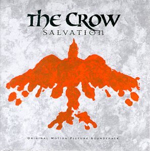 The Crow - Salvation: Original Motion Picture Soundtrack