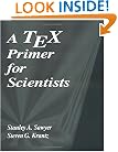 A Tex Primer for Scientists (Studies in Advanced Mathematics)