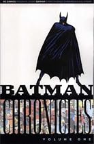 Batman: v. 1: Chronicles