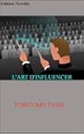 L'ART D'INFLUENCER