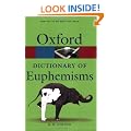 Dictionary of Euphemisms (Oxford Paperback Reference)