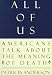 All of Us: Americans Talk About the Meaning of Death