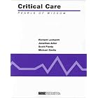 Critical Care: Pearls of Wisdom by  Richard Lenhardt