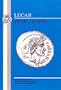 Lucan: De Bello Civili I (Bcp Latin Texts) (Bk. 1)