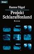 Projekt Schlaraffenland