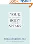 Your Body Speaks: The Sugar Addict's Food Diary