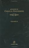 Advances in Chemical Engineering: 25 (Advances in Chemical Engineering)