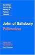 John of Salisbury: Policraticus (Cambridge Texts in the History of Political Thought)