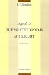 A Guide to the Selected Poems of T. S. Eliot