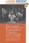 Beyond the Founders: New Approaches to the Political History of the Early American Republic