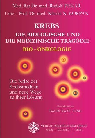Krebs. Die biologische und die medizinische Tragödie 3851757769 pdf