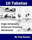 10 Tabatas - High Intensity Interval Training Workouts