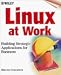 Book Linux at Work: Building Strategic Applications for Business