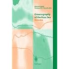 Oceanography of the Ross Sea: Antarctica by  Giancarlo Spezie and Giuseppe M.R. Manzella