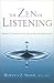 Book The Zen of Listening: Mindful Communication in the Age of Distraction