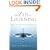 The Zen of Listening: Mindful Communication in the Age of Distraction