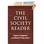 The Civil Society Reader (Civil Society : Historical and Contemporary Perspectives)
