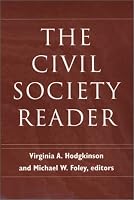 The Civil Society Reader (Civil Society : Historical and Contemporary Perspectives)