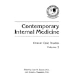 Contemporary Internal Medicine: Clinical Case Studies Volume 3 by Juan M. Bowen and Ernest L. Mazzaferri