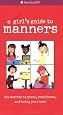 A Smart Girl`s Guide To Manners (American Girl Library)